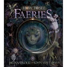 How To See Faeries